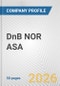 DnB NOR ASA Fundamental Company Report Including Financial, SWOT, Competitors and Industry Analysis - Product Thumbnail Image