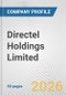 Directel Holdings Limited Fundamental Company Report Including Financial, SWOT, Competitors and Industry Analysis - Product Thumbnail Image