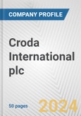 Croda International plc Fundamental Company Report Including Financial, SWOT, Competitors and Industry Analysis- Product Image