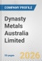 Dynasty Metals Australia Limited Fundamental Company Report Including Financial, SWOT, Competitors and Industry Analysis - Product Thumbnail Image