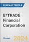 E*TRADE Financial Corporation Fundamental Company Report Including Financial, SWOT, Competitors and Industry Analysis - Product Thumbnail Image