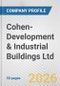 Cohen-Development & Industrial Buildings Ltd. Fundamental Company Report Including Financial, SWOT, Competitors and Industry Analysis - Product Thumbnail Image