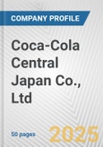 Coca-Cola Central Japan Co., Ltd. Fundamental Company Report Including Financial, SWOT, Competitors and Industry Analysis- Product Image