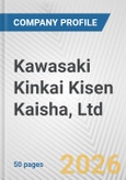 Kawasaki Kinkai Kisen Kaisha, Ltd. Fundamental Company Report Including Financial, SWOT, Competitors and Industry Analysis- Product Image