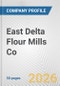 East Delta Flour Mills Co. Fundamental Company Report Including Financial, SWOT, Competitors and Industry Analysis - Product Thumbnail Image