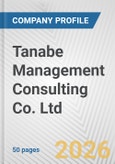Tanabe Management Consulting Co. Ltd. Fundamental Company Report Including Financial, SWOT, Competitors and Industry Analysis- Product Image