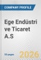 Ege Endüstri ve Ticaret A.S. Fundamental Company Report Including Financial, SWOT, Competitors and Industry Analysis - Product Thumbnail Image