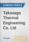 Takasago Thermal Engineering Co. Ltd. Fundamental Company Report Including Financial, SWOT, Competitors and Industry Analysis - Product Thumbnail Image