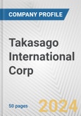 Takasago International Corp. Fundamental Company Report Including Financial, SWOT, Competitors and Industry Analysis- Product Image