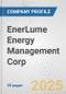 EnerLume Energy Management Corp. Fundamental Company Report Including Financial, SWOT, Competitors and Industry Analysis - Product Thumbnail Image