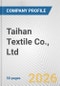 Taihan Textile Co., Ltd. Fundamental Company Report Including Financial, SWOT, Competitors and Industry Analysis - Product Thumbnail Image