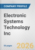 Electronic Systems Technology Inc. Fundamental Company Report Including Financial, SWOT, Competitors and Industry Analysis- Product Image
