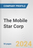 The Mobile Star Corp. Fundamental Company Report Including Financial, SWOT, Competitors and Industry Analysis- Product Image