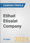 Etihad Etisalat Company Fundamental Company Report Including Financial, SWOT, Competitors and Industry Analysis- Product Image