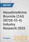 Hexadimethrine Bromide (CAS 28728-55-4) Industry Research 2025: Global and Regional Market Trends 2019-2024 and Forecast to 2029 - Product Image