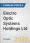 Electro Optic Systems Holdings Ltd Fundamental Company Report Including Financial, SWOT, Competitors and Industry Analysis - Product Thumbnail Image