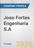 Joao Fortes Engenharia S.A. Fundamental Company Report Including Financial, SWOT, Competitors and Industry Analysis- Product Image