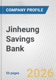 Jinheung Savings Bank Fundamental Company Report Including Financial, SWOT, Competitors and Industry Analysis- Product Image