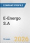 E-Energo S.A. Fundamental Company Report Including Financial, SWOT, Competitors and Industry Analysis - Product Thumbnail Image