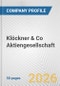 Klöckner & Co Aktiengesellschaft Fundamental Company Report Including Financial, SWOT, Competitors and Industry Analysis - Product Thumbnail Image