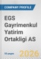 EGS Gayrimenkul Yatirim Ortakligi AS Fundamental Company Report Including Financial, SWOT, Competitors and Industry Analysis - Product Thumbnail Image