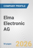 Elma Electronic AG Fundamental Company Report Including Financial, SWOT, Competitors and Industry Analysis- Product Image