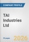 TAI Industries Ltd. Fundamental Company Report Including Financial, SWOT, Competitors and Industry Analysis - Product Thumbnail Image