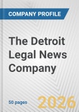 The Detroit Legal News Company Fundamental Company Report Including Financial, SWOT, Competitors and Industry Analysis- Product Image