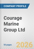 Courage Marine Group Ltd. Fundamental Company Report Including Financial, SWOT, Competitors and Industry Analysis- Product Image