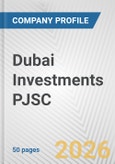 Dubai Investments PJSC Fundamental Company Report Including Financial, SWOT, Competitors and Industry Analysis- Product Image