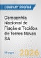 Companhia Nacional de Fiação e Tecidos de Torres Novas SA Fundamental Company Report Including Financial, SWOT, Competitors and Industry Analysis - Product Thumbnail Image
