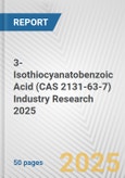 3-Isothiocyanatobenzoic Acid (CAS 2131-63-7) Industry Research 2025: Global and Regional Market Trends 2019-2024 and Forecast to 2029- Product Image