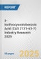 3-Isothiocyanatobenzoic Acid (CAS 2131-63-7) Industry Research 2025: Global and Regional Market Trends 2019-2024 and Forecast to 2029 - Product Thumbnail Image