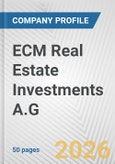 ECM Real Estate Investments A.G. Fundamental Company Report Including Financial, SWOT, Competitors and Industry Analysis- Product Image