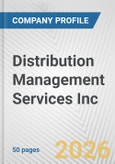 Distribution Management Services Inc. Fundamental Company Report Including Financial, SWOT, Competitors and Industry Analysis- Product Image