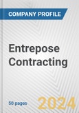 Entrepose Contracting Fundamental Company Report Including Financial, SWOT, Competitors and Industry Analysis- Product Image