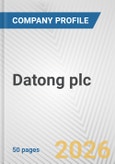 Datong plc Fundamental Company Report Including Financial, SWOT, Competitors and Industry Analysis- Product Image