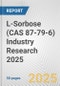 L-Sorbose (CAS 87-79-6) Industry Research 2025: Global and Regional Market Trends 2019-2024 and Forecast to 2029 - Product Thumbnail Image