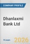 Dhanlaxmi Bank Ltd. Fundamental Company Report Including Financial, SWOT, Competitors and Industry Analysis - Product Thumbnail Image