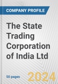 The State Trading Corporation of India Ltd. Fundamental Company Report Including Financial, SWOT, Competitors and Industry Analysis- Product Image