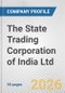 The State Trading Corporation of India Ltd. Fundamental Company Report Including Financial, SWOT, Competitors and Industry Analysis - Product Thumbnail Image