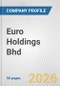 Euro Holdings Bhd Fundamental Company Report Including Financial, SWOT, Competitors and Industry Analysis - Product Thumbnail Image