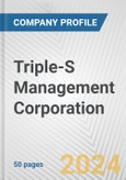 Triple-S Management Corporation Fundamental Company Report Including Financial, SWOT, Competitors and Industry Analysis- Product Image
