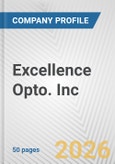 Excellence Opto. Inc. Fundamental Company Report Including Financial, SWOT, Competitors and Industry Analysis- Product Image