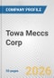 Towa Meccs Corp. Fundamental Company Report Including Financial, SWOT, Competitors and Industry Analysis - Product Thumbnail Image