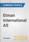 Etman International AS Fundamental Company Report Including Financial, SWOT, Competitors and Industry Analysis - Product Thumbnail Image