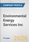 Environmental Energy Services Inc. Fundamental Company Report Including Financial, SWOT, Competitors and Industry Analysis - Product Thumbnail Image