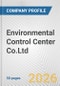 Environmental Control Center Co.Ltd Fundamental Company Report Including Financial, SWOT, Competitors and Industry Analysis - Product Thumbnail Image
