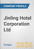 Jinling Hotel Corporation Ltd. Fundamental Company Report Including Financial, SWOT, Competitors and Industry Analysis- Product Image