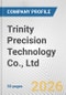 Trinity Precision Technology Co., Ltd. Fundamental Company Report Including Financial, SWOT, Competitors and Industry Analysis - Product Thumbnail Image